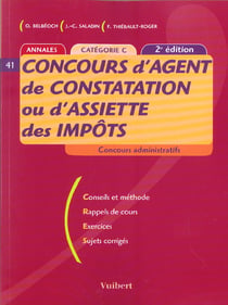 Concours d'agent de constatation ou d'assiete des impots - 2e edition
