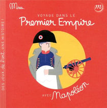 Voyage dans le Premier Empire avec Napoléon