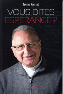 Vous dites espérance ?