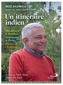 Un itinéraire indien - musulman à bombay, animateur à taizé, diacre en occitanie