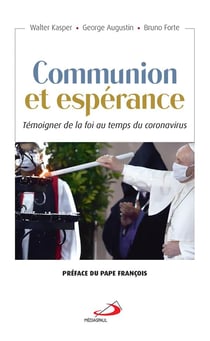 Communion et espérance : témoigner la foi au temps du coronavirus
