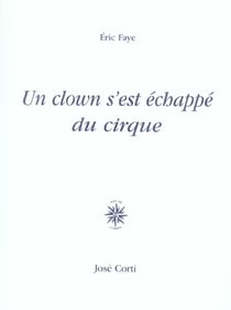 Un clown s est echappe du cirque