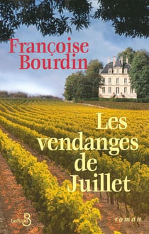 Les vendanges de juillet