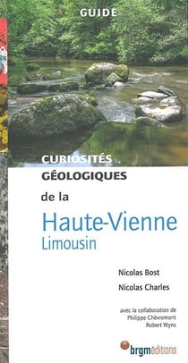 Limousin (haute vienne) curiosites geologiques
