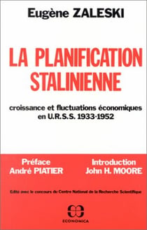 PLANIFICATION STALINIENNE, CROISSANCE ET FLUCTUATIONS ECONOMIQUES EN URSS (LA)