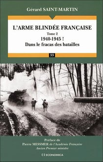 L'Arme blindée française (T.2), 1940-1945 ! : Dans le fracas des batailles