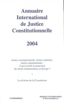 ANNUAIRE INTERNATIONAL DE JUSTICE CONSTITUTIONNELLE , VOLUME XX