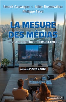 La mesure des médias : Histoire, enjeux et perspectives