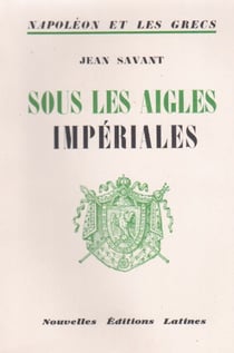 Sous les aigles impériales