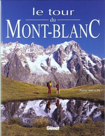 Le tour du mont-blanc