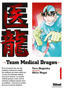 Team medical dragon Tome 1