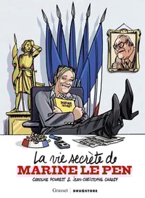 La vie secrète de Marine le Pen