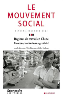 Régimes de travail en Chine. Identités, institutions, agentivité