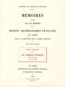 Le temple d'edfou tome douzieme réédition premier édition 19