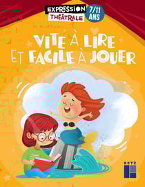 Vite à lire et facile à jouer - 7/11 ans