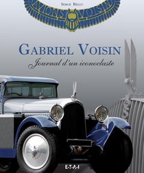Gabriel Voisin, journal d'un iconoclaste