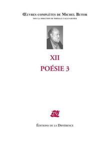 OEUVRES COMPLETES : oeuvres complètes Tome 12 - poésie Tome 3