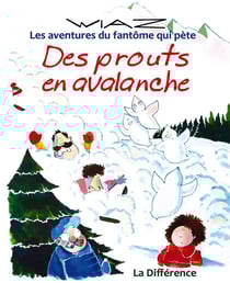 Les aventures du fantôme qui pète - des prouts en avalanche
