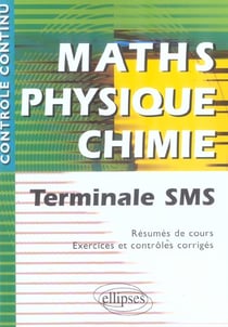 Contrôle continu : mathématiques/physique-chimie - terminale SMS