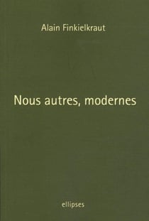 Nous autres, modernes