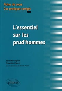 L'essentiel sur les prud'hommes - fiches de cours & cas pratiques corrigés