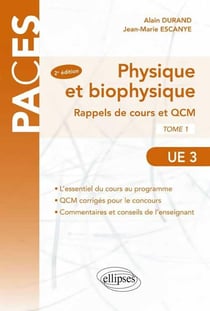 Ue3 - physique et biophysique. rappels de cours et qcm 2e edition (2e édition)