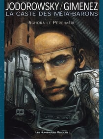 La caste des Méta-Barons Tome 7 : Aghora le Père-mère