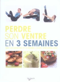 Perdre son ventre en trois semaines