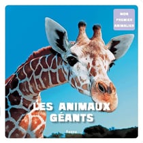 Mon premier animalier - les animaux géants