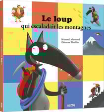 Le Loup qui escaladait les montagnes