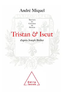 Tristan et Iseut : Travaux du Collège de France