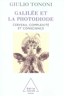 Galilée et la photodiode : Cerveau, complexité et conscience