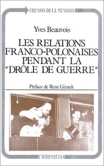 Les relations franco-polonaises pendant la "drôle de guerre"
