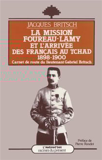 La mission foureau-lamy et l'arrivee des francais au tchad 1