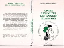 Après les nuits les années blanches