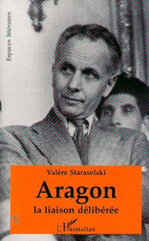 Aragon - la liaison deliberee