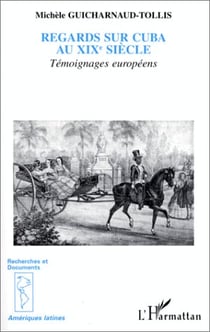 Regards sur Cuba au XIX siècle