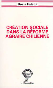 Creation sociale dans la reforme agraire chilienne