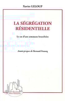 La segregation residentielle - le cas d'une commune bruxelloise