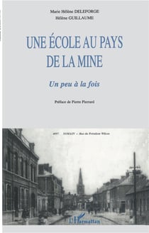 Une école au pays de la mine - un peu à la fois