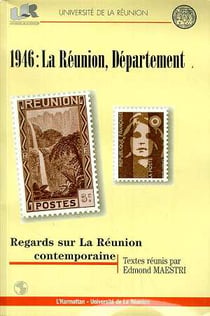 1946 - la réunion departement - regards sur la réunion contemporaine