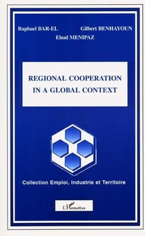 REGIONAL COOPERATION IN A GLOBAL CONTEXT