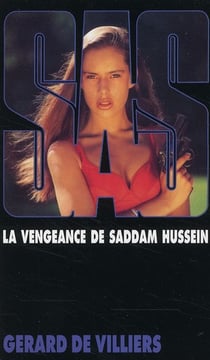 SAS Tome 103 : la vengeance de Saddam Hussein