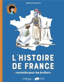 L'histoire de France racontée pour les écoliers - mon livret CM1