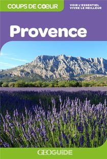 GEOguide coups de coeur : Provence