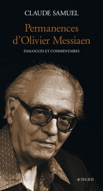 Permanences d'Olivier Messiaen : Dialogues et commentaires