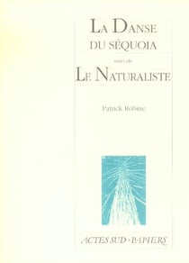 La danse du séquoia - le naturaliste