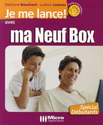 Je me lance avec ma neuf box