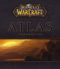 Atlas de world of wacraft (2e édition)