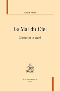 Le mal du ciel - Musset et le sacré